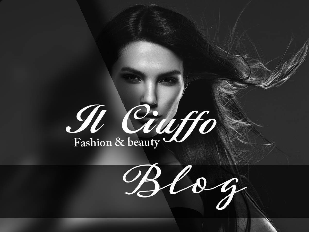 il ciuffo fashion&Beauty Blog